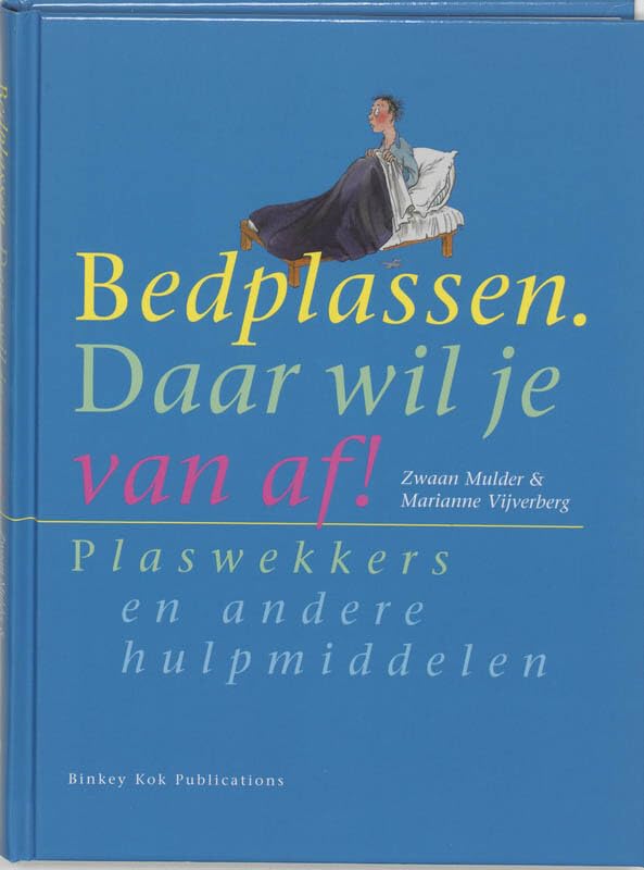 Bedplassen daar wil je vanaf: plaswekkers en andere hulpmiddelen book