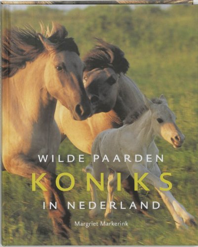 Koniks, wilde paarden in Nederland book