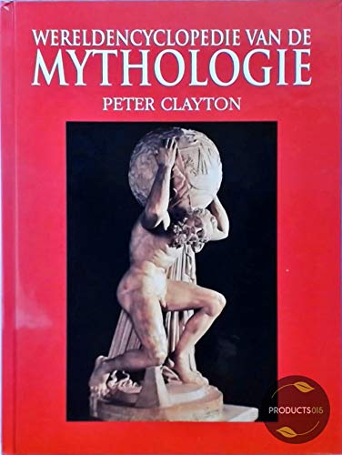 Wereldencyclopedie van de mythologie book