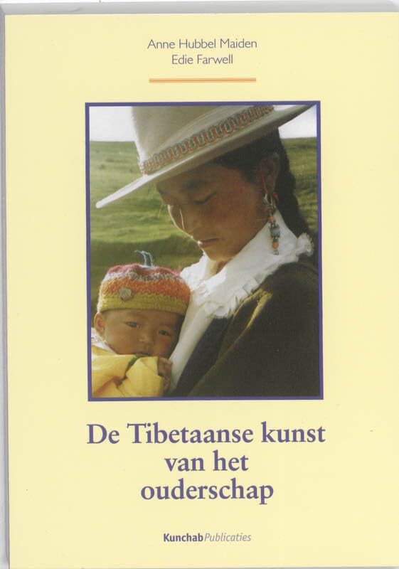 DE TIBETAANSE KUNST VAN HET OUDERSCHAP: Van voor de conceptie tot in de vroege kindertijd book
