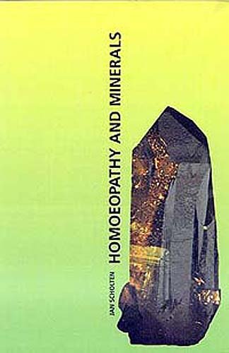 Homoeopathy and Minerals (Paperback) book