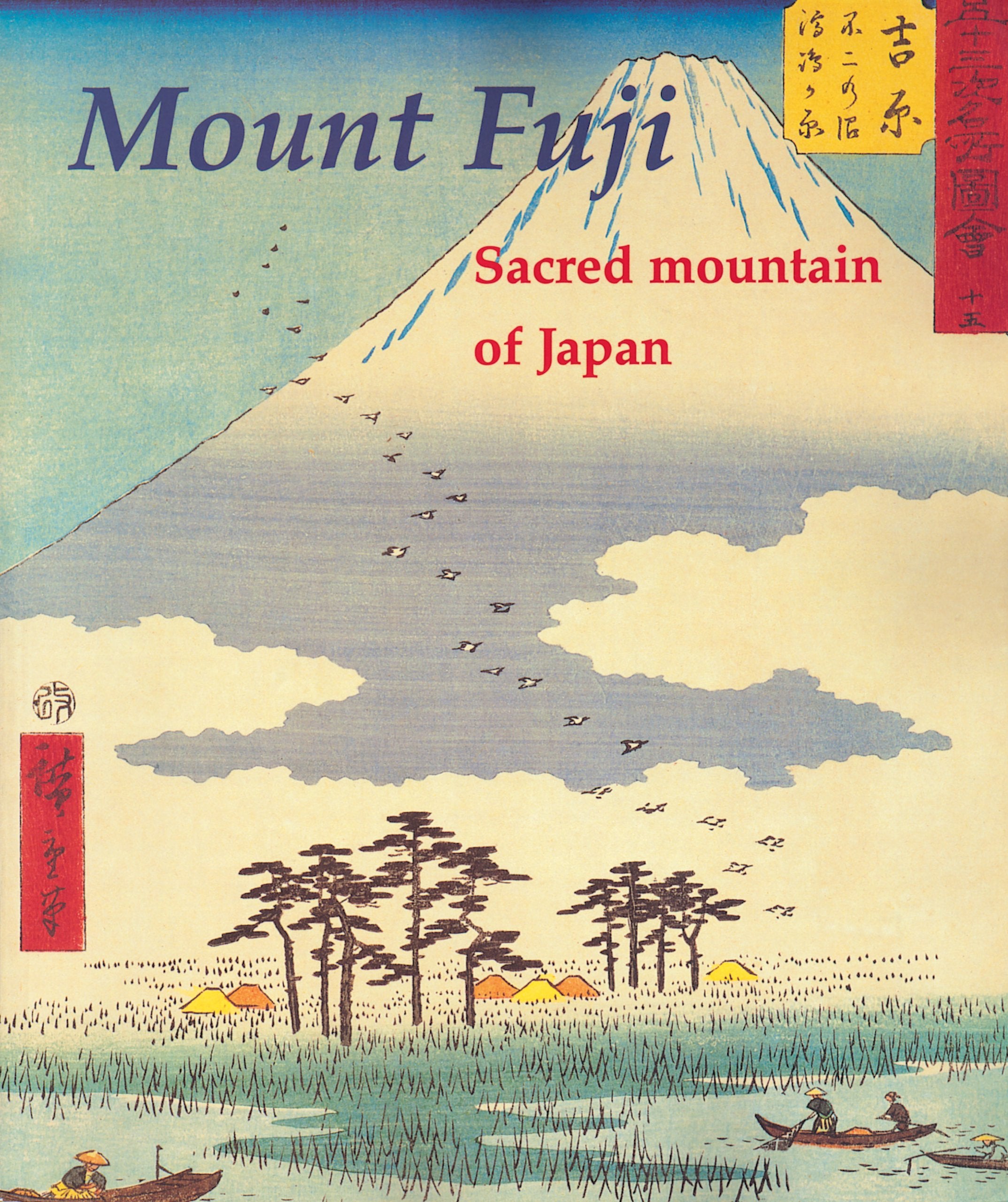 Mount Fuji: Sacred Mountain of Japan Social Sciences