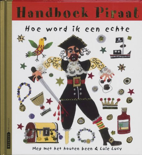 Handboek piraat: hoe word ik een echte book