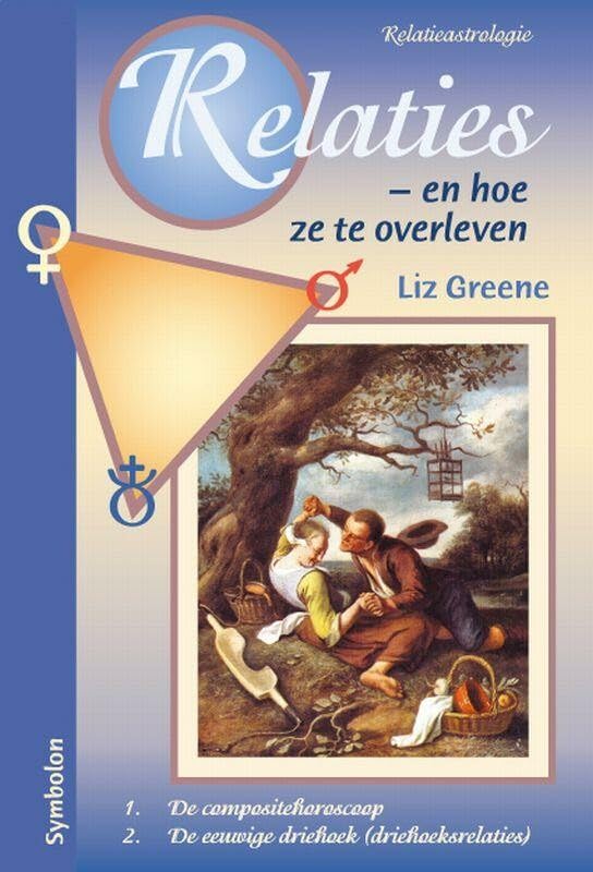 Relaties - en hoe ze te overleven: relatieastrologie book