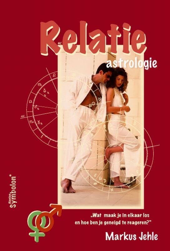Relatie-astrologie: relaties, partnerschappen, verhoudingen book