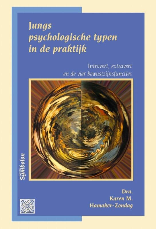 Jungs psychologische typen in de praktijk: introvert, extravert en de vier bewustzijnsfuncties Psychology