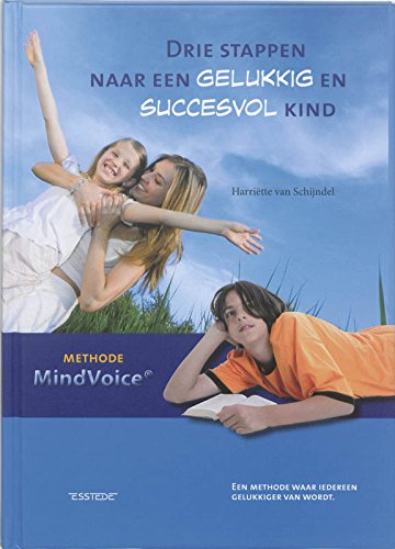 Drie stappen naar een gelukkig en succesvol kind book