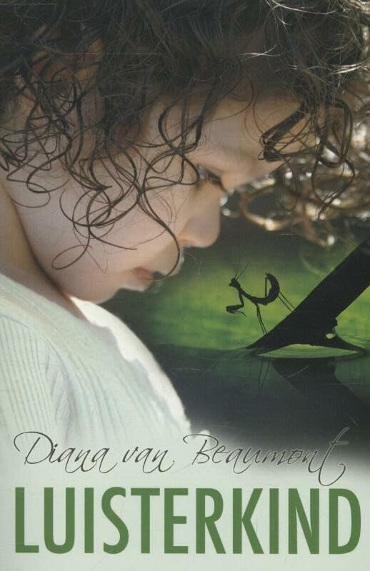 Luisterkind: luisteren naar kinderen, praten op zielsniveau: een baanbrekende methode die geen grenzen kent! book