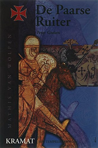 De paarse ruiter (Mathis van Wolpen: een tempeliersroman) Books