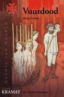 Vuurdood: een tempeliersroman (Kramat litura) Contemporary literature