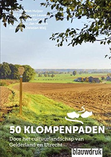 50 Klompenpaden: door het cultuurlandschap van Gelderland en Utrecht book