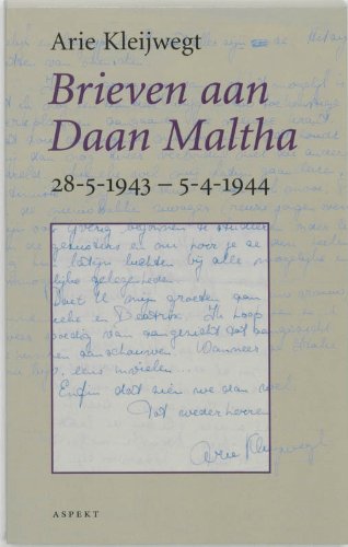 Brieven aan Daan Maltha: 28-5-1943 - 5-4-1944 book