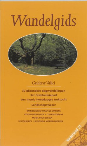 Wandelgids voor Gelderse vallei: 30 bijzondere dagwandelingen book