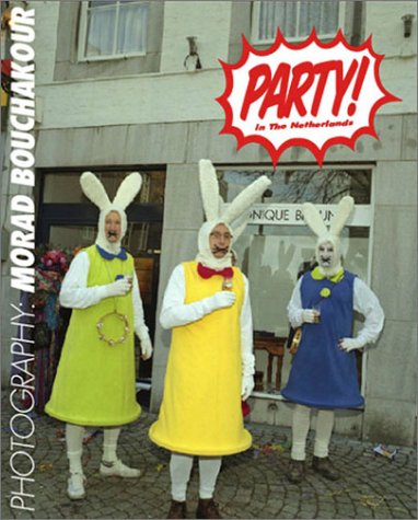 Party!: In the Netherlands / Nederland Viert Feest! Travel