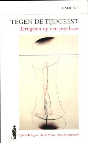 Tegen de tijdgeest: terugzien op een psychose Medicine
