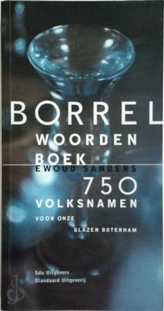 Borrelwoordenboek: 750 volksnamen voor onze glazen boterham Books