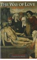 The Way of Love: Joseph of Arimathea Tells the True Story Behind the Message of Jesus Social Sciences