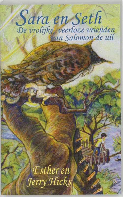 Sara en Seth: de vrolijke, veerloze vrienden van Salomon de uil book