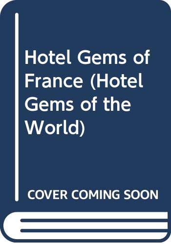 Hotel Gems of France Professional & Reference Books