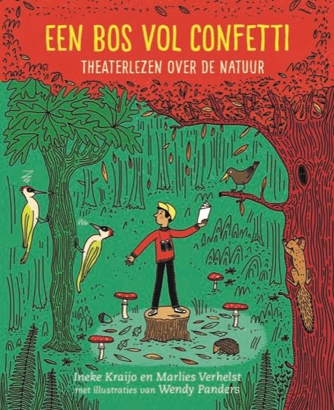 Een bos vol confetti: theaterlezen over de natuur book