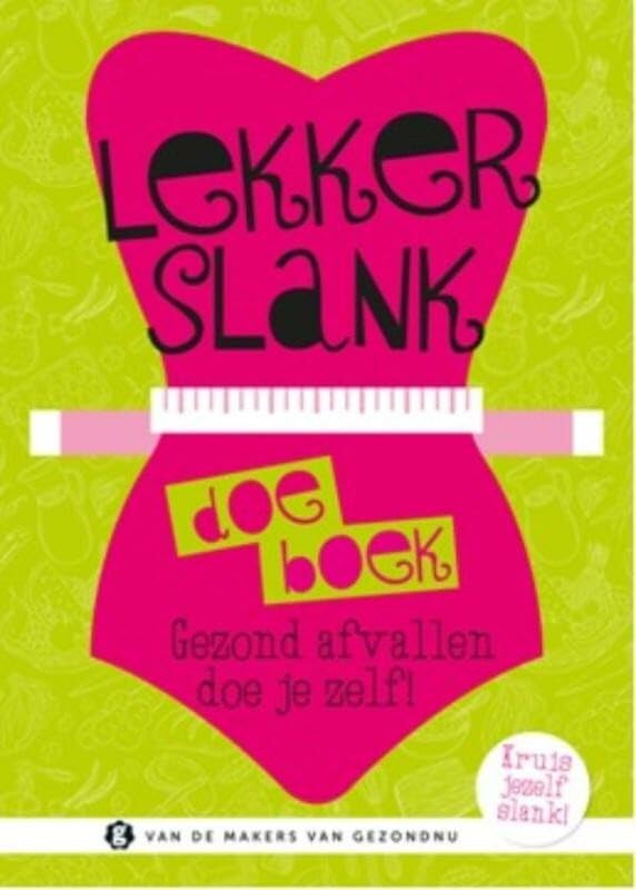 Lekker slank doe boek: gezond afvallen doe je zelf! book
