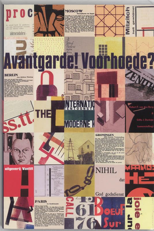 Avantgarde! Voorhoede?: vernieuwingsbewegingen in Noord en Zuid opnieuw beschouwd book
