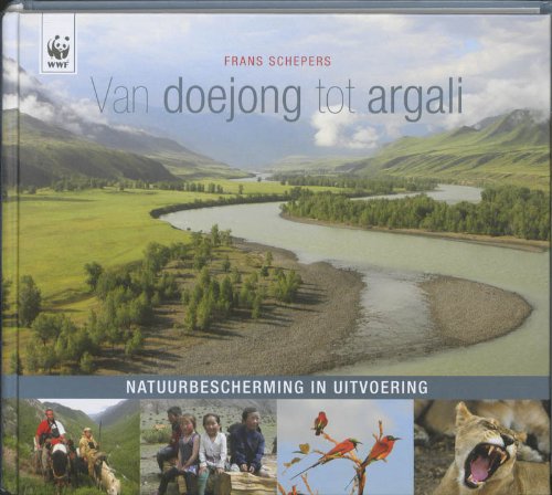 Van doejong tot argali: natuurbescherming in uitvoering book