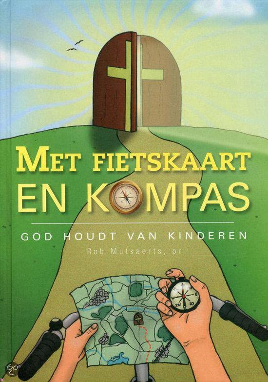 Met fietskaart en kompas: god houdt van kinderen book