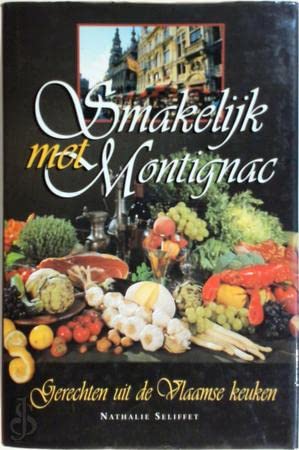 Smakelijk met Montignac: gerechten uit de Vlaamse keuken Medicine