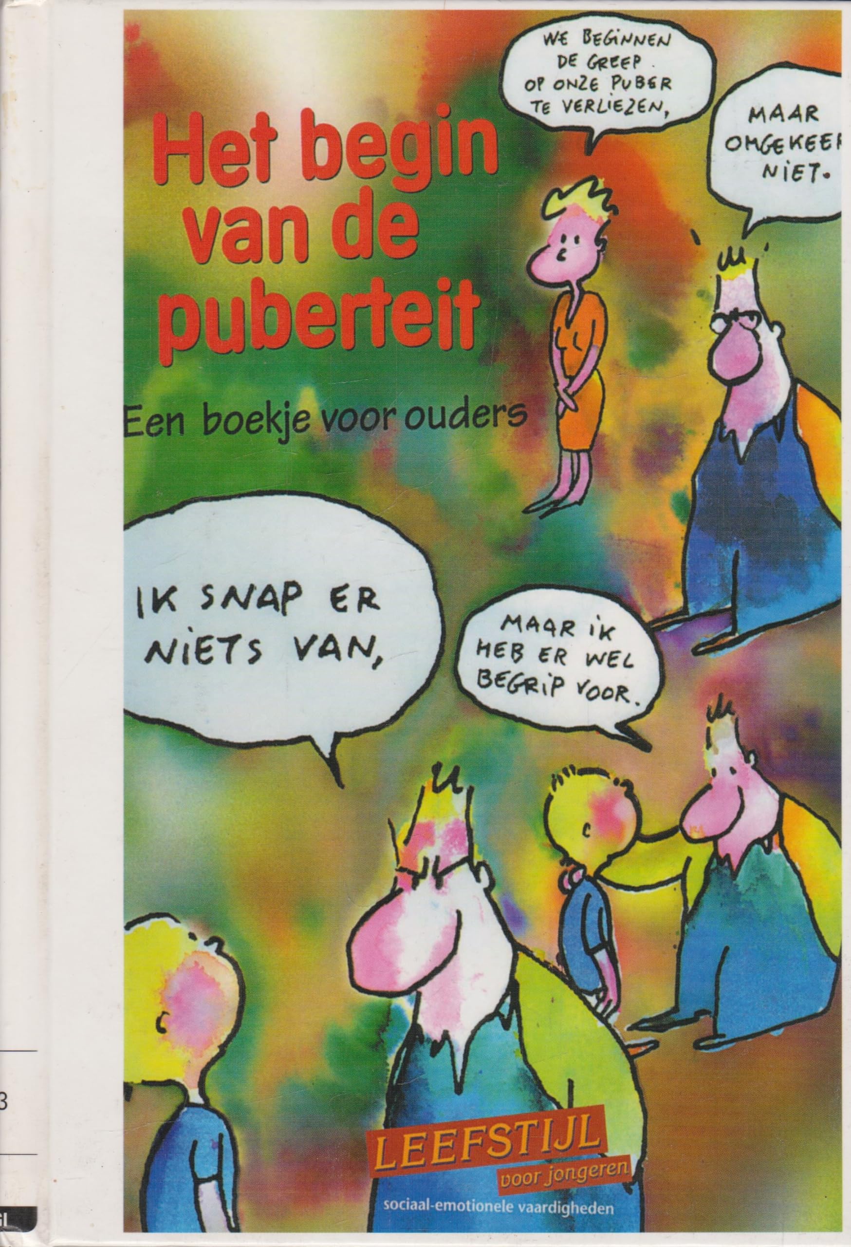 Leefstijl voor jongeren Het begin van de puberteit: een boekje voor ouders book