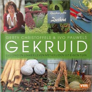 Gekruid: gezond en lekker leven met kruiden uit eigen tuin book