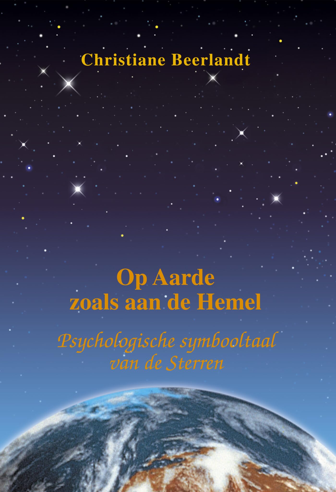 OP AARDE ZOALS AAN DE HEMEL: de taal der sterren Religion & Esotericism
