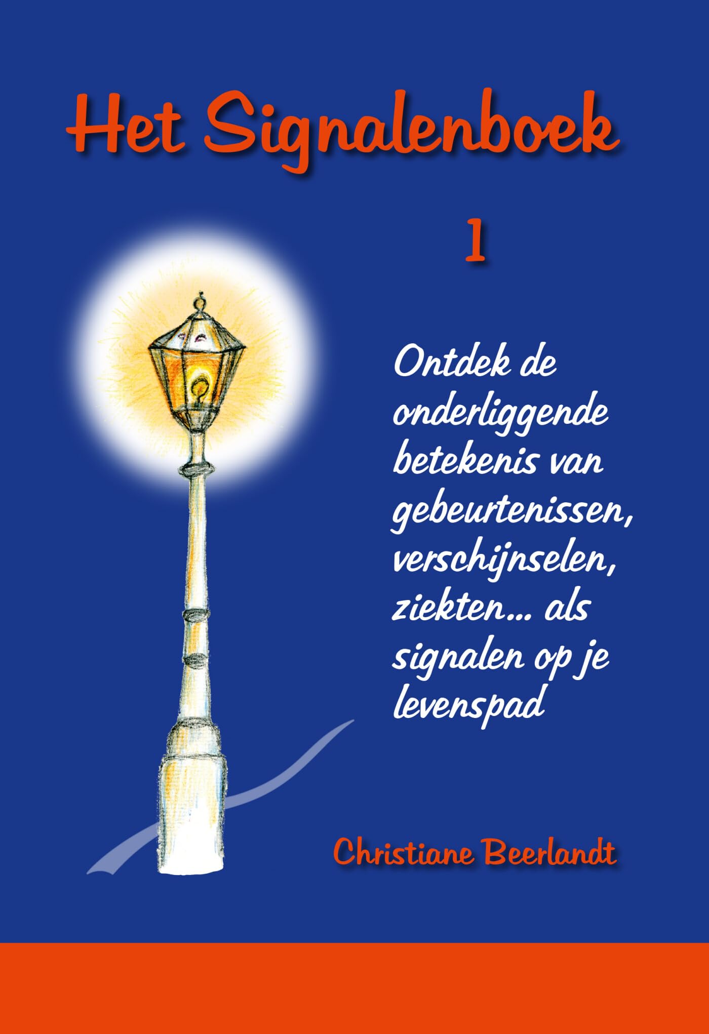 Het signalenboek: ontdek de onderliggende betekenis van gebeurtenissen, verschijnselen, ziekten ... als signalen op je levenspad Religion & Esotericism