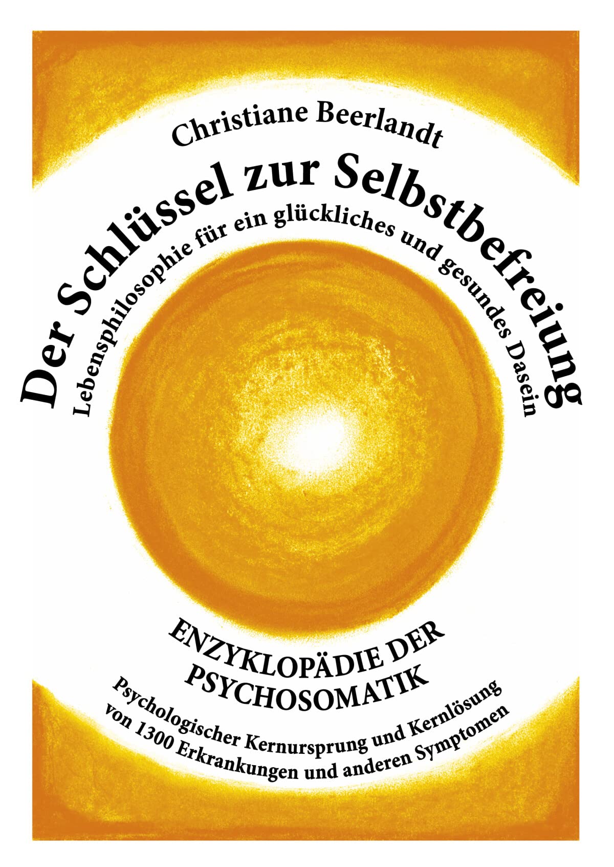 Der Schlüssel zur Selbstbefreiung Medicine
