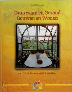 DUURZAAM EN GEZOND BOUWEN EN WONEN Architecture