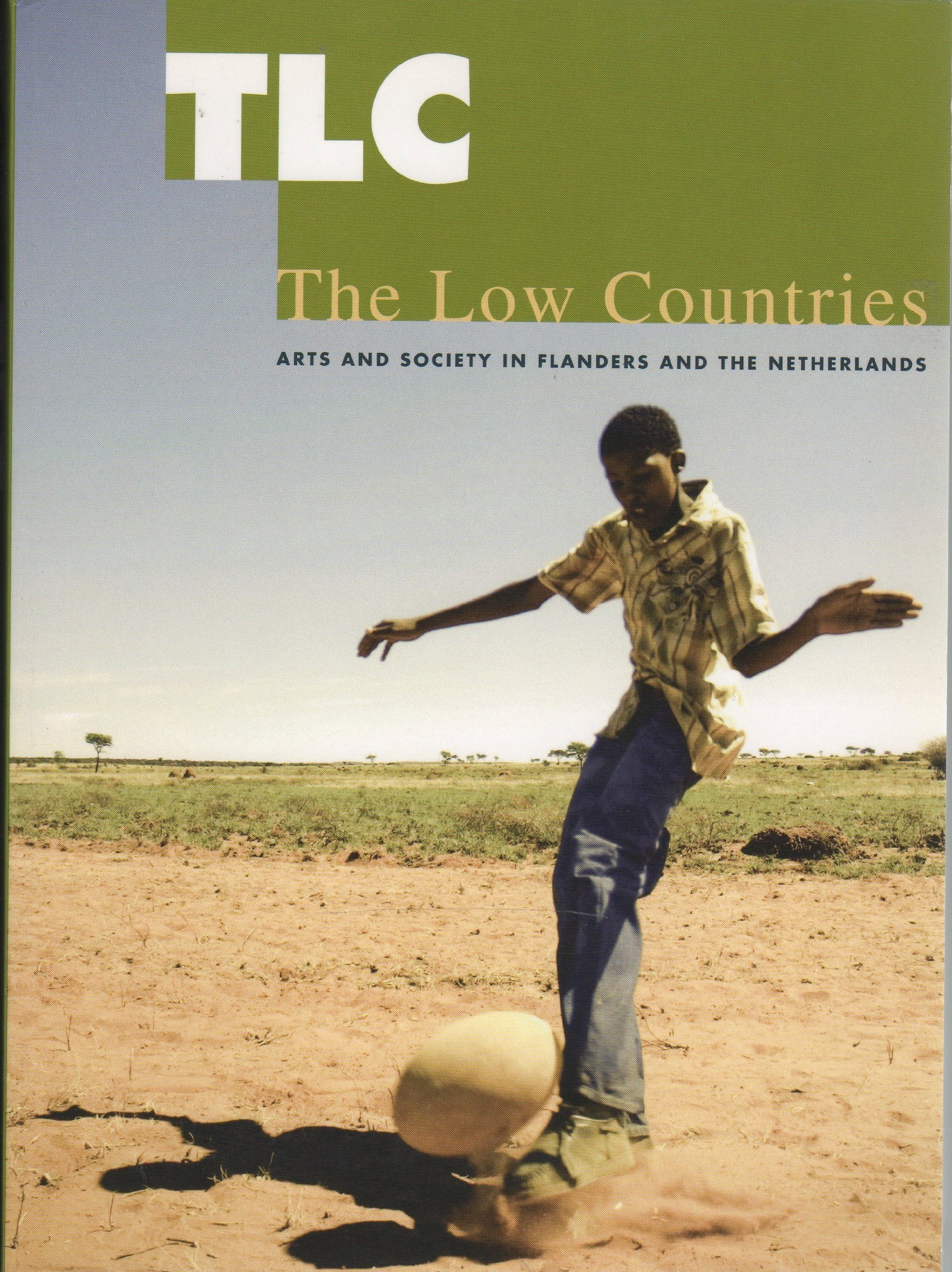 The Low Countries: Arts and society in Flanders and the Netherlands book