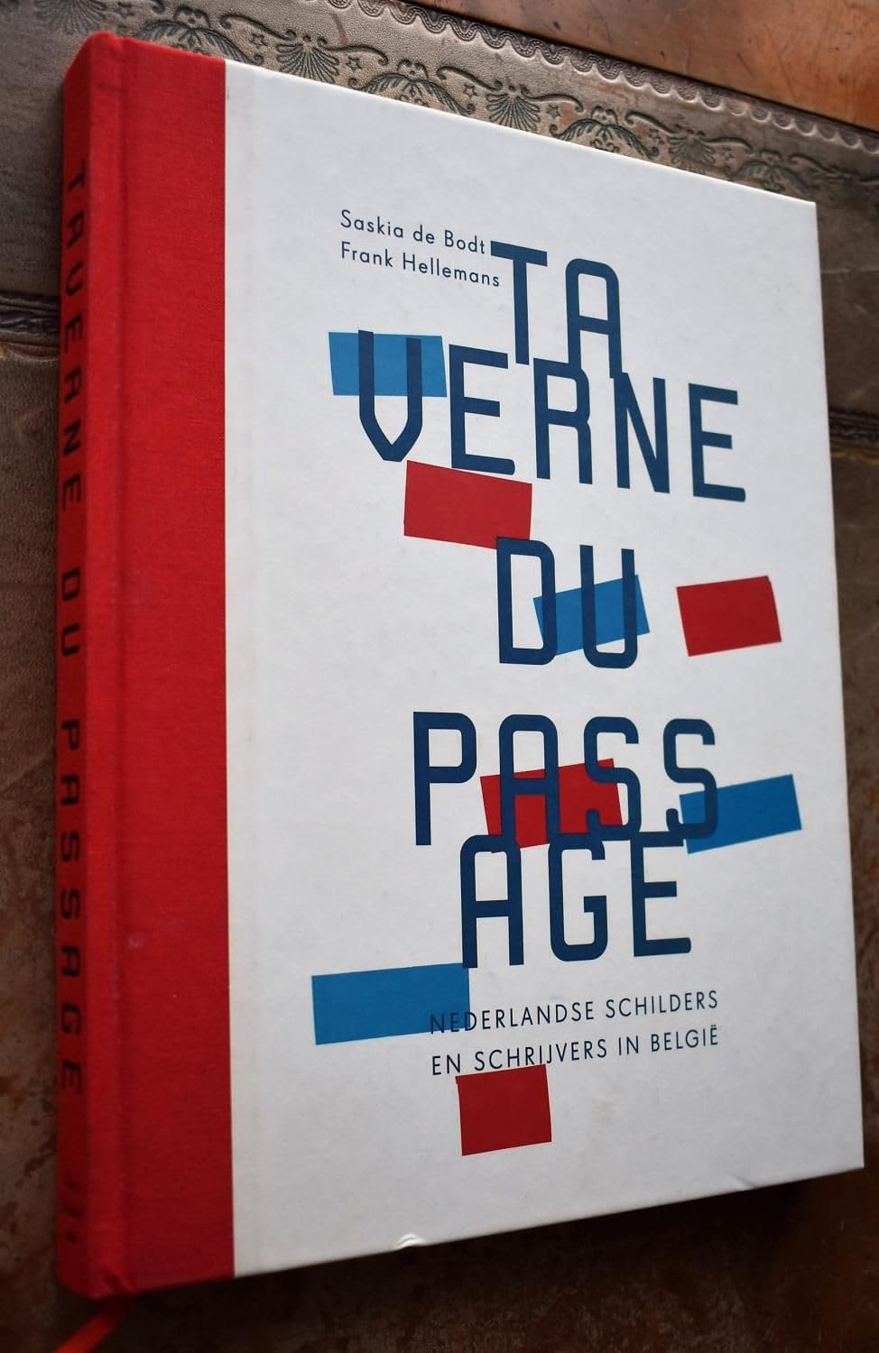Taverne du Passage: Nederlandse schilders en schrijvers in België Film, Art & Culture