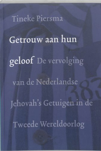GETROUW AAN HUN GELOOF book