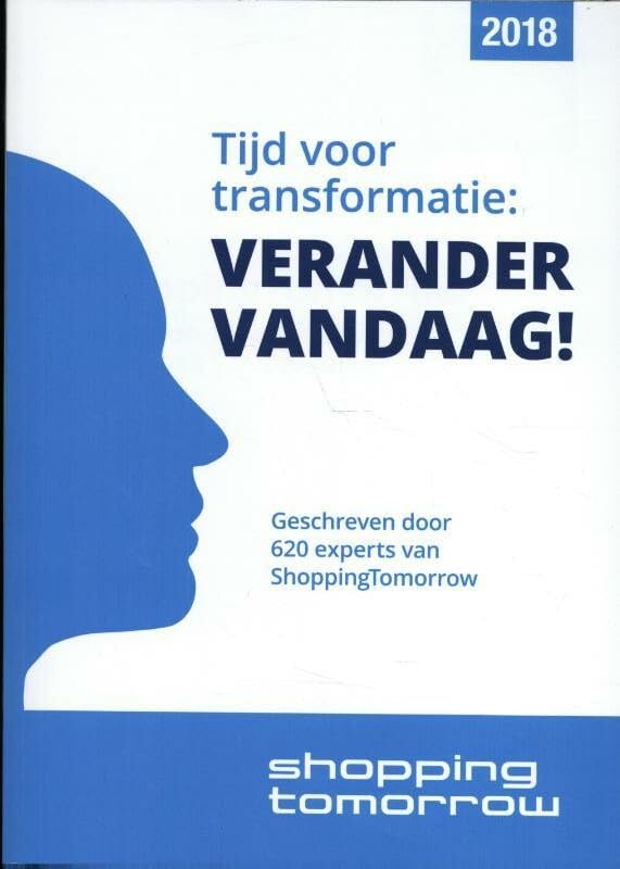 ShoppingTomorrow 2018: Tijd voor transformatie: verander vandaag! book