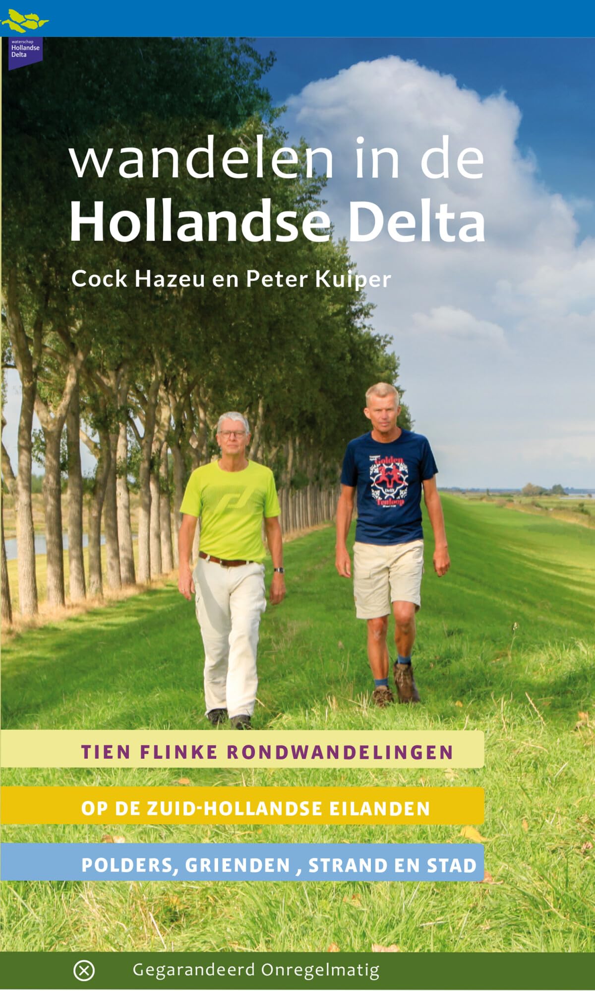 Wandelen in de Hollandse Delta: tien flinke rondwandelingen op de Hollandse eilanden : polders, grienden, strand en stad book