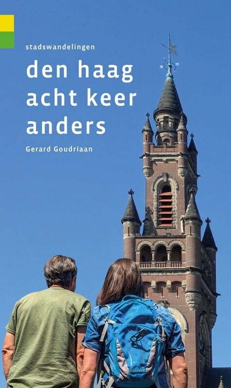 Den Haag acht keer anders: stadswandelingen Leisure & Fun