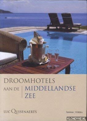 DROOMHOTELS AAN DE MIDDELLANDSE ZEE book