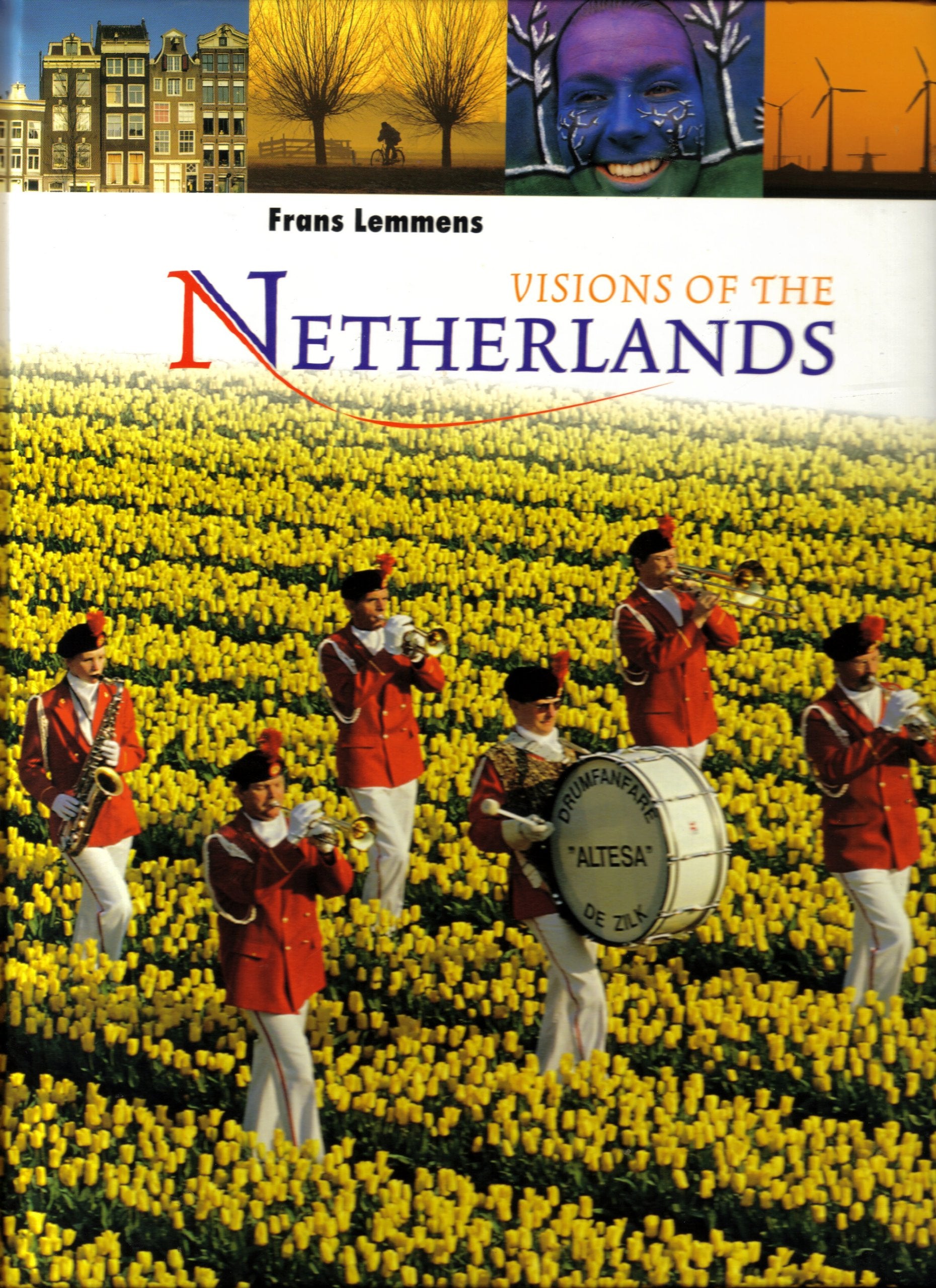 Visions of the Netherlands (engelse editie) Travel