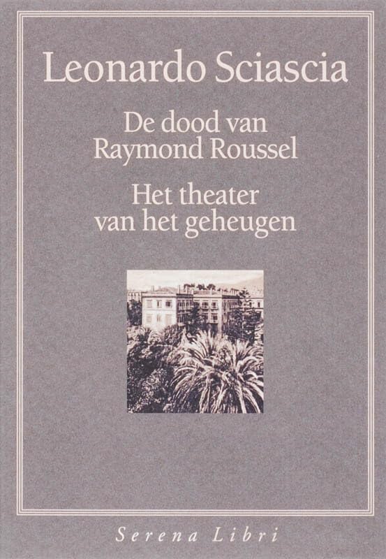 De dood van Raymond Roussel ; Het theater van het geheugen book