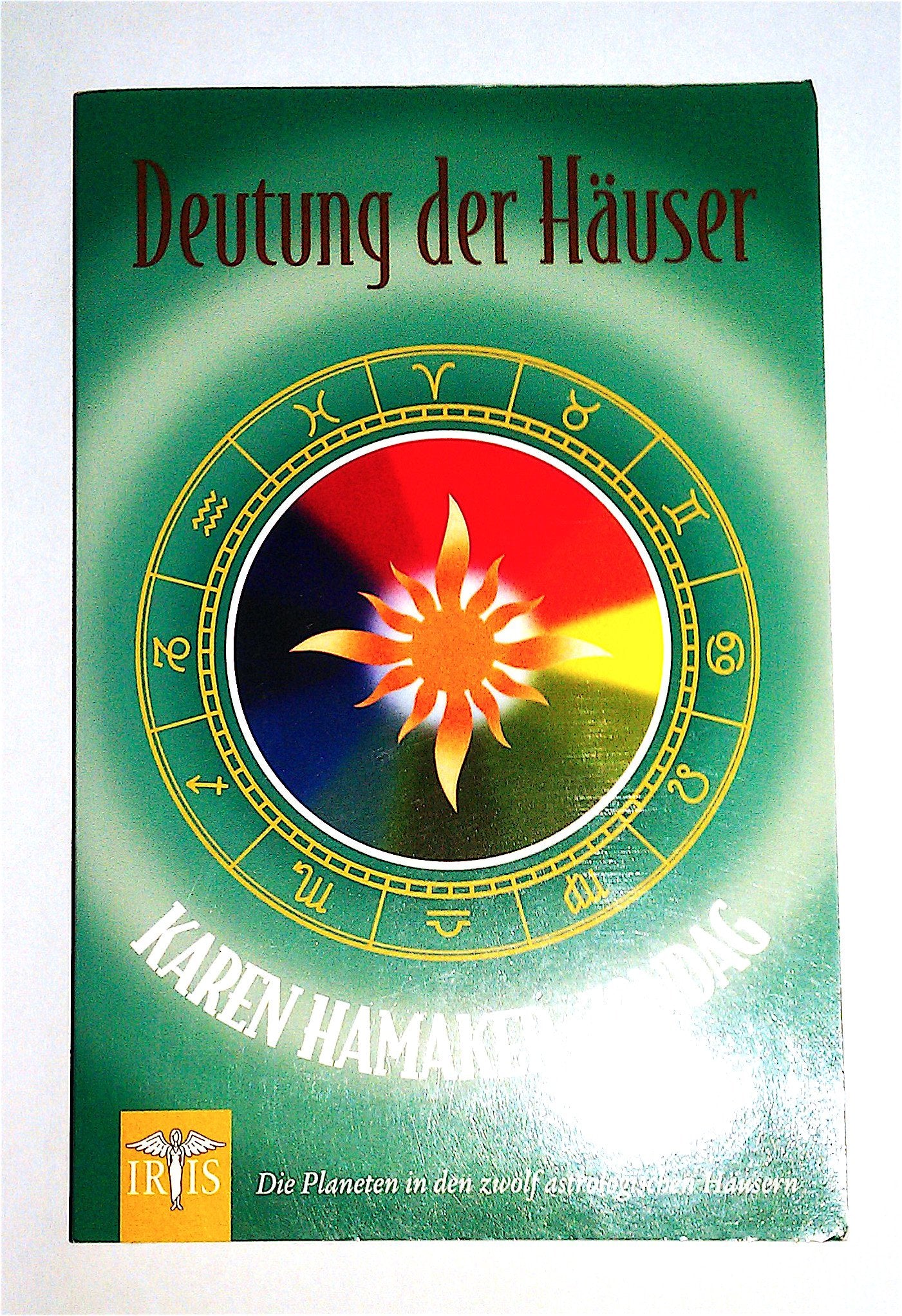 Deutung der Häuser: Die Planeten in den zwölf astrologischen Häusern Books