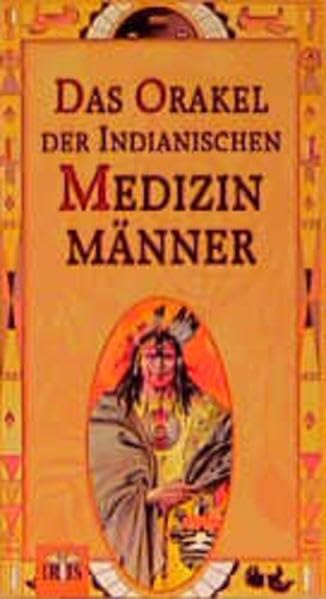 Das Orakel der indianischen Medizinmänner Books