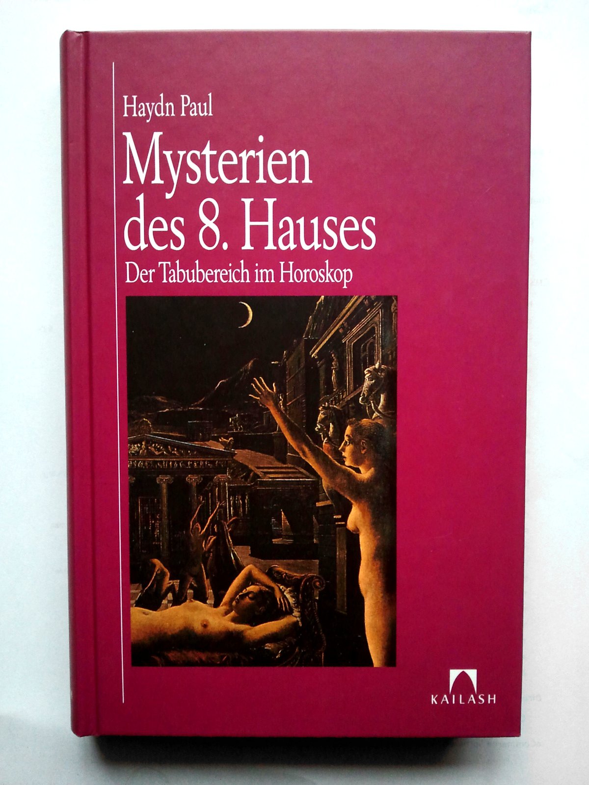 Mysterien des 8. Hauses. Der Tabubereich im Horoskop Religion & Esotericism