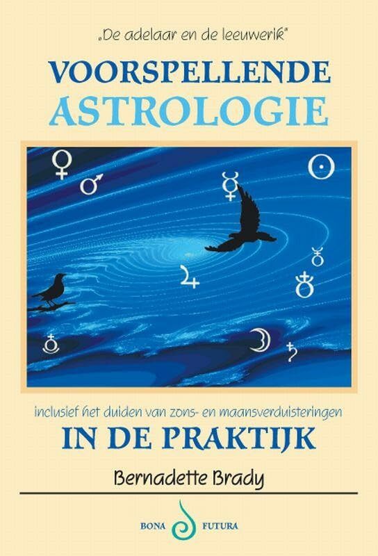 Voorspellende astrologie in de praktijk: inclusief het duiden van zons- en maansverduisteringen book