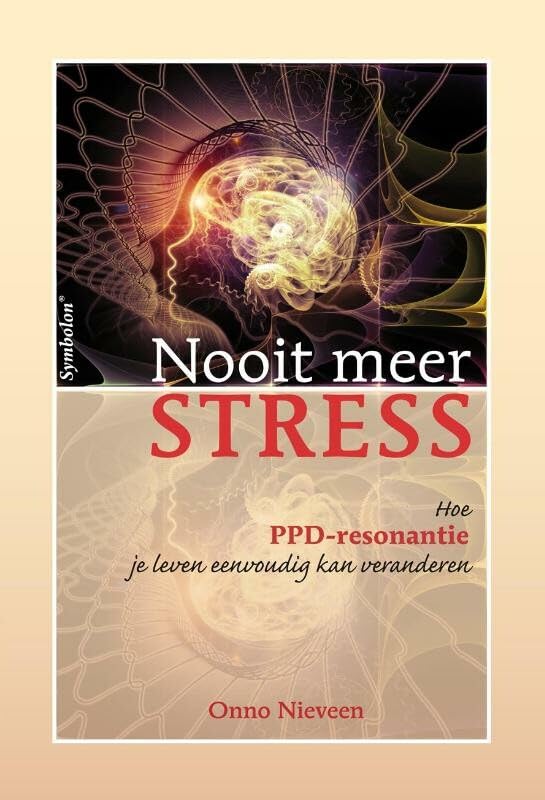 Nooit meer stress: hoe PPD-resonantie je leven eenvoudig kan verandere. book
