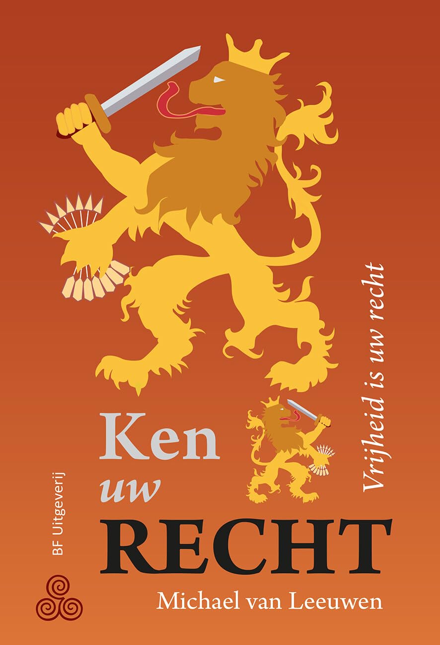 Ken uw recht: Vrijheid is uw recht book